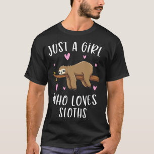 Bara en flicka som Kärlek Sloths underbara slott g T Shirt