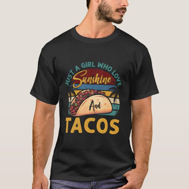 Bara en flicka som Kärlek solshine och Tacos Under T Shirt (Framsida)