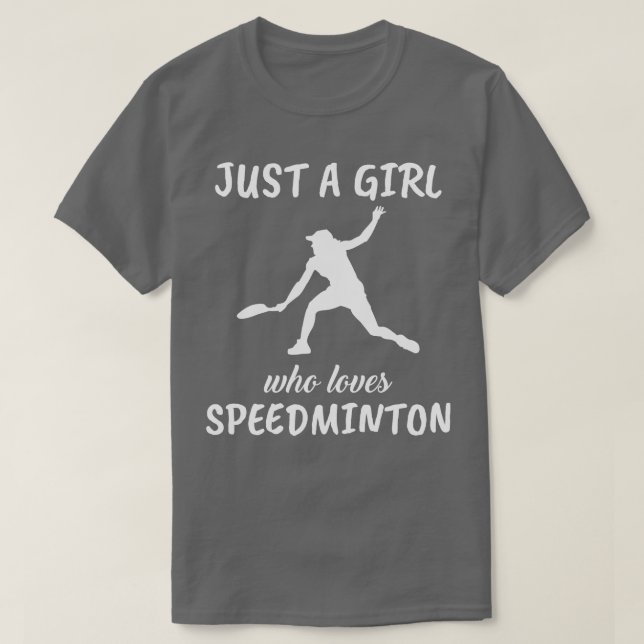 Bara en flicka som Kärlek Speedminton T Shirt (Design framsida)