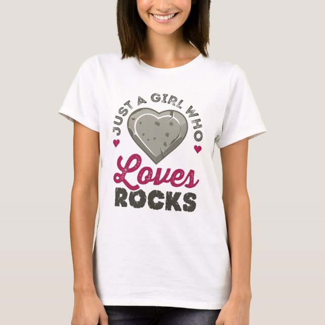 Bara en flicka som Kärlek Sten Geolog Geolog T Shirt (Framsida)