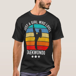 Bara en flicka som Kärlek Taekwondo Martial Art Äl T Shirt