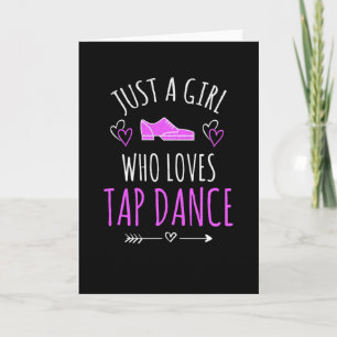 Bara en flicka som Kärlek Tap Dance ger Tap Dancer Kort