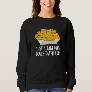 Bara en flicka som Kärlek Tater... Tater... Tater. T Shirt