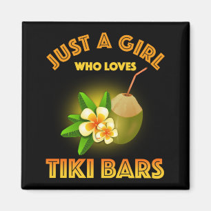 Bara en flicka som Kärlek Tiki Pub Magnet