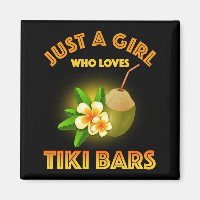 Bara en flicka som Kärlek Tiki Pub Magnet (Framsidan)