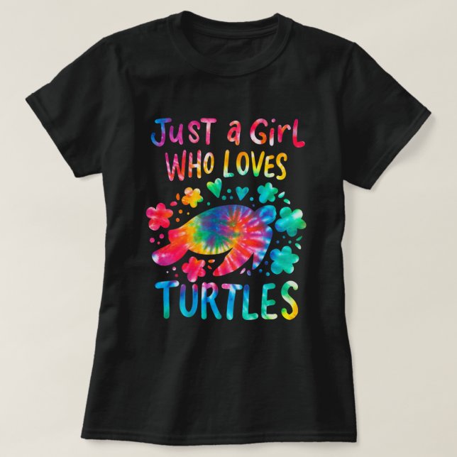 Bara en flicka som Kärlek Turtles Tie Dye Turtle Ä T Shirt (Design framsida)