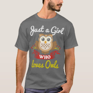 Bara en flicka som Kärlek Uggla Bird Älskare T Shirt