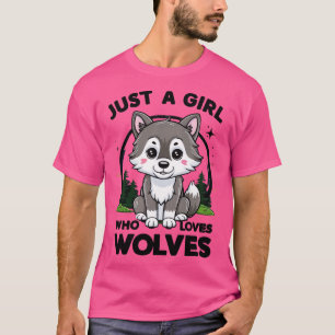 Bara en flicka som Kärlek varg 1 T Shirt