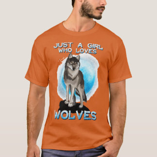 Bara en flicka som Kärlek Vargar T Shirt