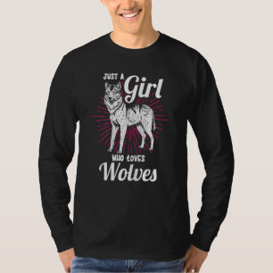 Bara en flicka som Kärlek Vargar  Wildlife Animal  T Shirt