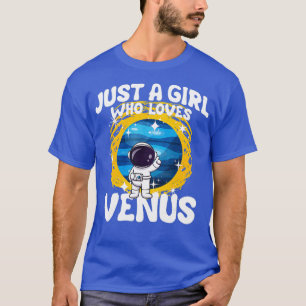 Bara en flicka som Kärlek Venus T Shirt
