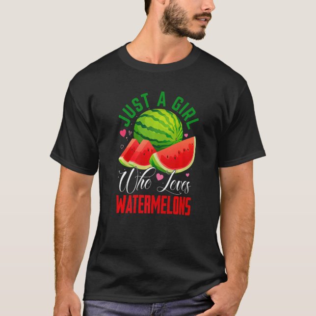 Bara en flicka som Kärlek Watermelons Watermelon W T Shirt (Framsida)