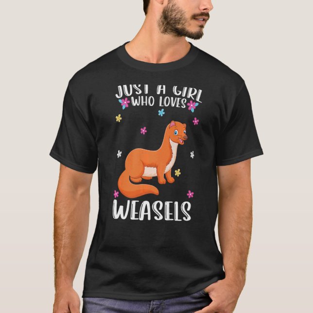 Bara en flicka som Kärlek Weasel Weasel T Shirt (Framsida)