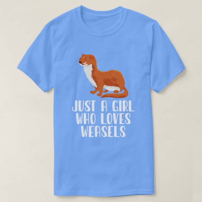 Bara en flicka som Kärlek Weasels T Shirt (Design framsida)
