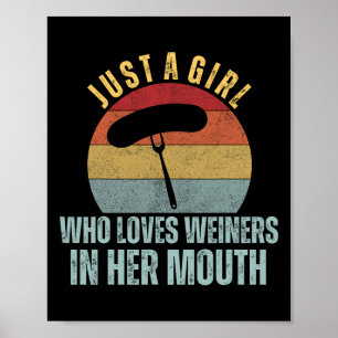 Bara en flicka som Kärlek Weiners i sin mun-Vuxen Poster