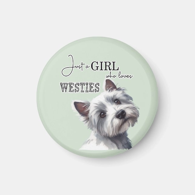 Bara en flicka som Kärlek Westies Cute Westie Art Magnet (Framsidan)