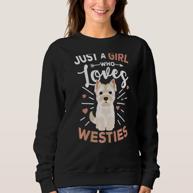 Bara en flicka som Kärlek Westies Väster Highland  T Shirt (Framsida)