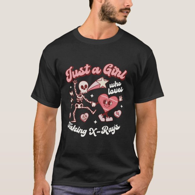 Bara en flicka som Kärlek X Ray Radiology Tech Val T Shirt (Framsida)