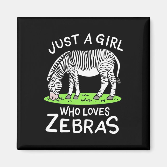 Bara en flicka som Kärlek Zebror Magnet (Framsidan)