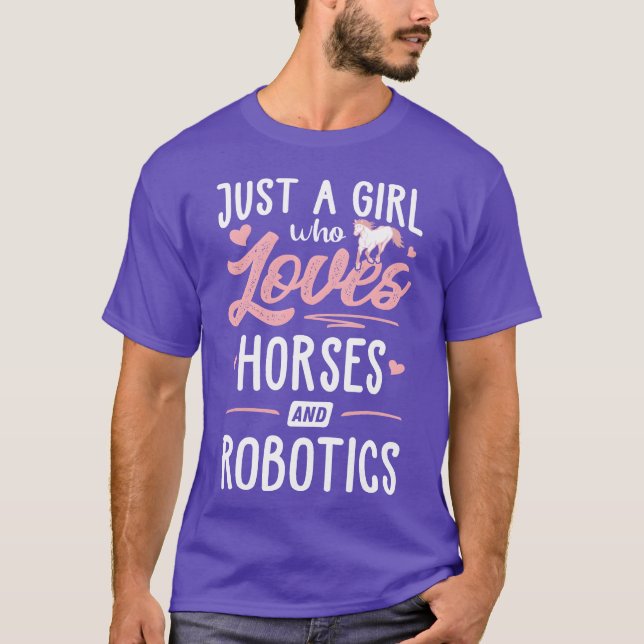 Bara en flicka som Kärlekar hästar och robotikhäst T Shirt (Framsida)