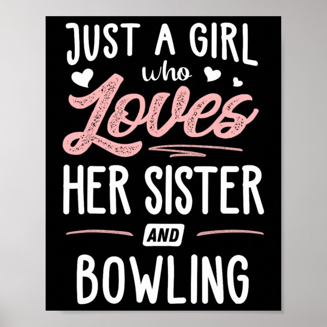 Bara en flicka som Kärlekar sin syster och Bowling Poster (Framsidan)
