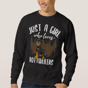Bara en flicka som Rottweilers Rottweiler Lång Ärmad Tröja