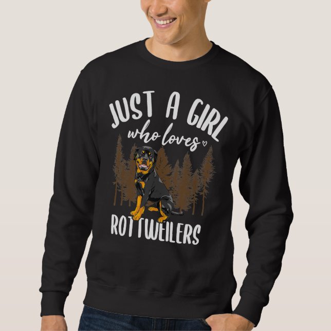 Bara en flicka som Rottweilers Rottweiler Lång Ärmad Tröja (Framsida)