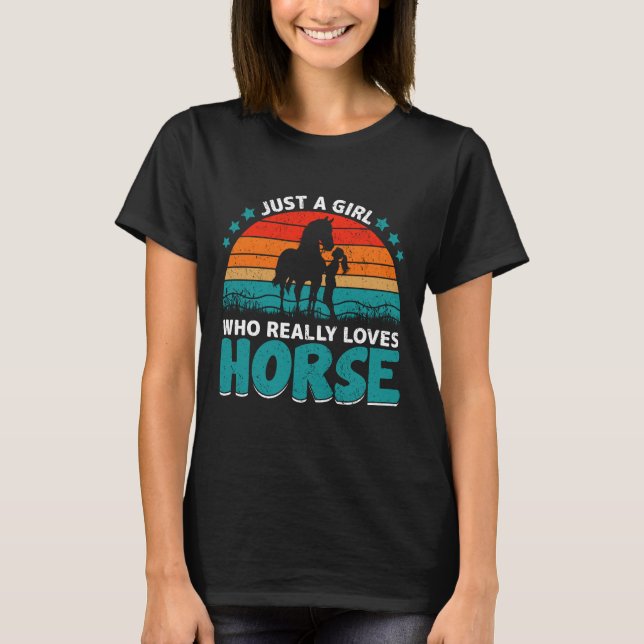 Bara en flicka som Verkligen Kärlek Horse T Shirt (Framsida)