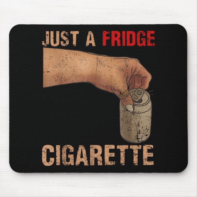 Bara en fridge Cigarett bara en fridge Cigarett _1 Musmatta (Framsidan)