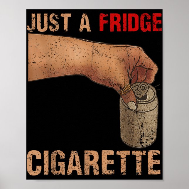 Bara en fridge Cigarett bara en fridge Cigarett _1 Poster (Framsidan)