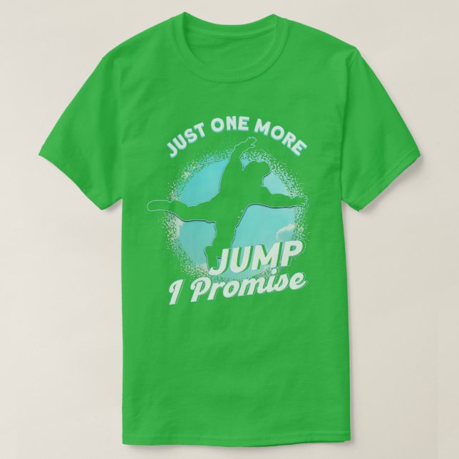 Bara en gång till lovar jag Skydiving Parachuting T Shirt (Design framsida)