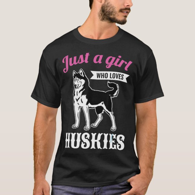 Bara en Girl Kärlek Huskies Woman Girl Siberian Hu T Shirt (Framsida)