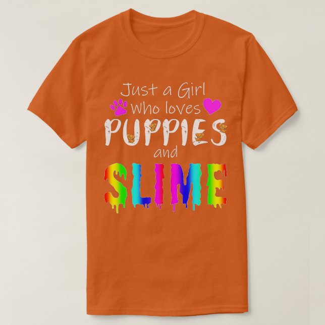 BARA EN GIRL SOM KÄRLEK SLIME & PUPPIES FUNNY Pupp T Shirt (Design framsida)
