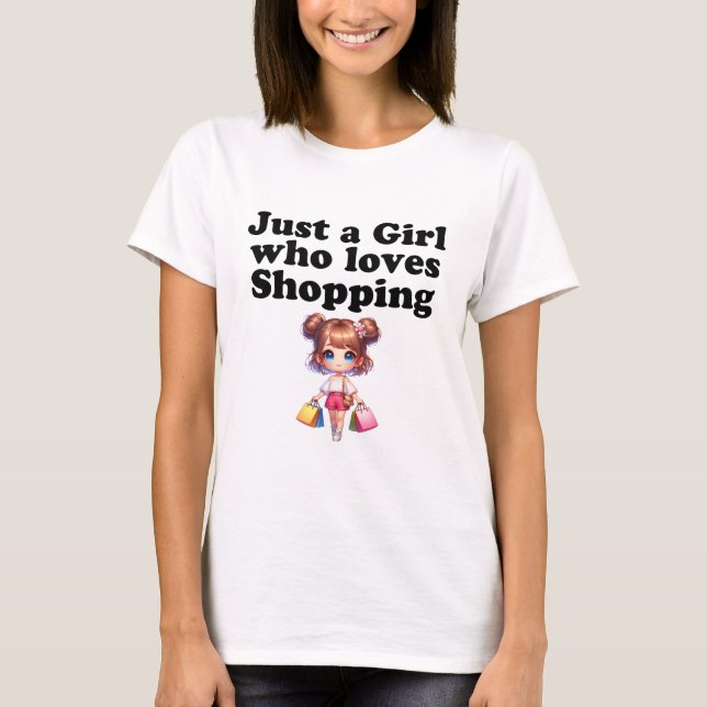 Bara en Gril som Kärlek Shopping T Shirt (Framsida)