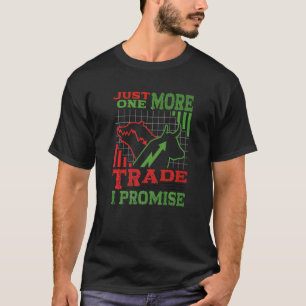 Bara En Handel Till Jag Lovar Bull Bear Aktier T Shirt