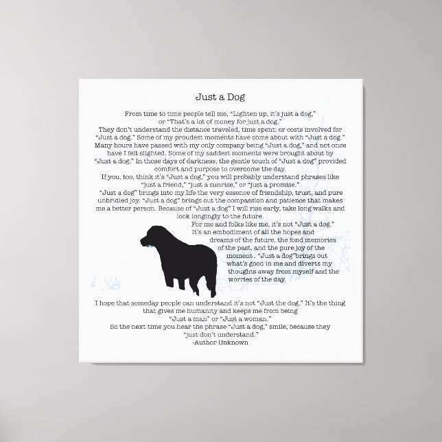 Bara En Hund Citat - Svart Labrador - Hund Älskare Canvastryck (Framsida)
