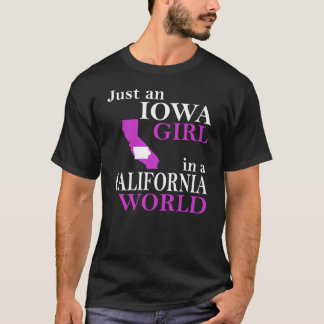 Bara en Iowa Girl i Kalifornien World T Shirt