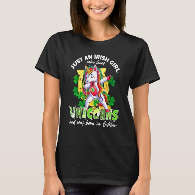 Bara en irländsk flicka som Kärlek Unicorns Lucky  T Shirt (Framsida)