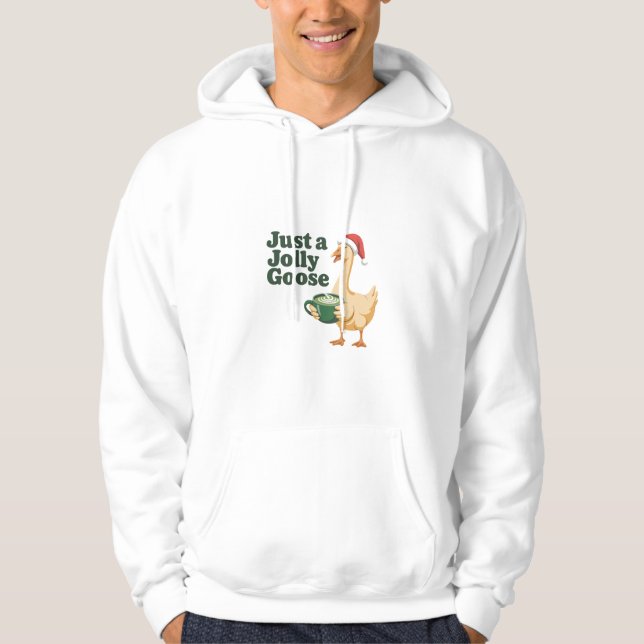 Bara en Jolly Goose-julfågel Älskare Hoodie (Framsida)