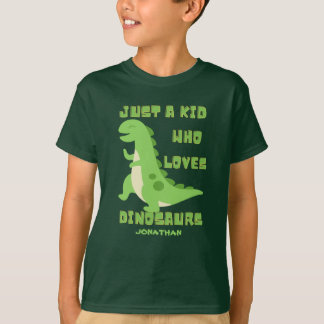 Bara en Kid som Kärlek Dinosaurs T Shirt