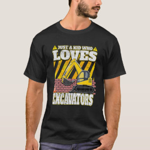 Bara en Kid som Kärlek grävmaskiner T Shirt
