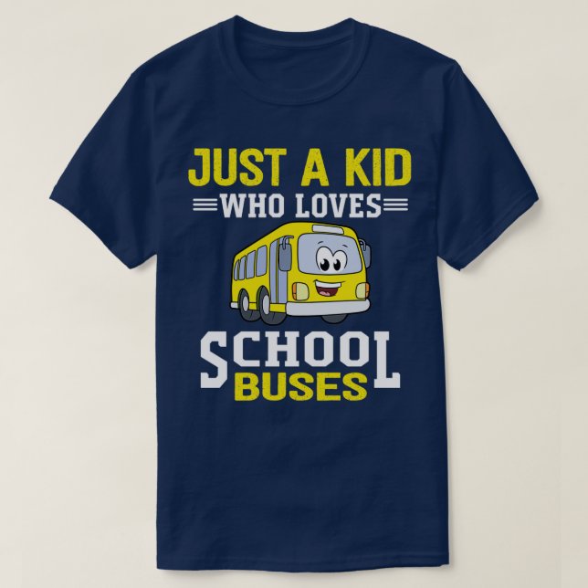Bara en Kid som Kärlek School Buss T Shirt (Design framsida)