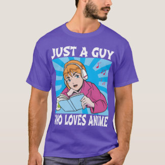 Bara en kille som älskar anime roliga anime-älskan t shirt