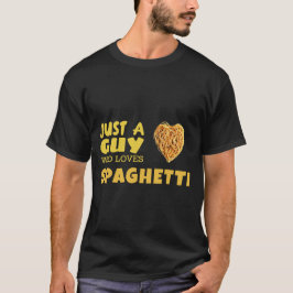 Bara en kille som älskar spaghetti t shirt