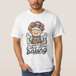 Bara en kille som Kärlek Baking T Shirt