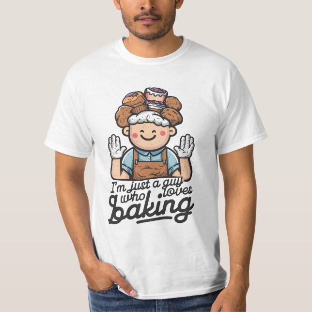 Bara en kille som Kärlek Baking T Shirt (Framsida)