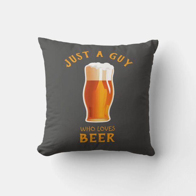 Bara en kille som kärlek Beer Kudde (Framsida)