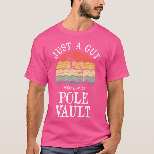 Bara en kille som Kärlek Pole Vault T Shirt (Framsida)