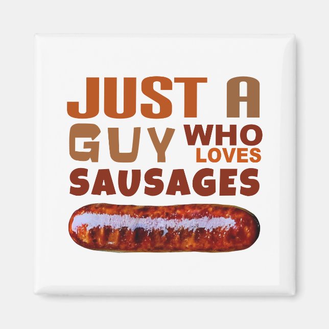 Bara en kille som kärlek Sausages Magnet (Framsidan)
