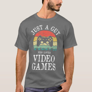 Bara en kille som spelar videospel i Kärlek  T Shirt